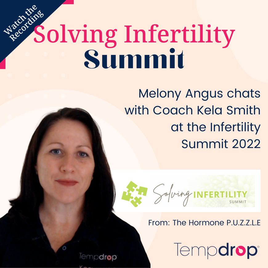 Infertility Summit Recording with Mel Angus and Coach Kela