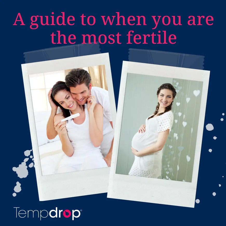 A guide to when you are most fertile