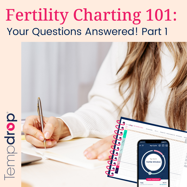Fertility Charting 101: Your Questions Answered! Part 1