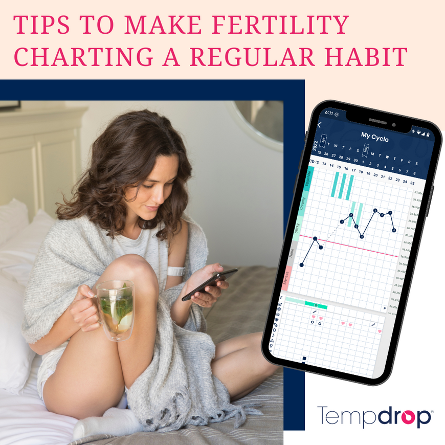 6 Tips to make fertility charting a regular habit