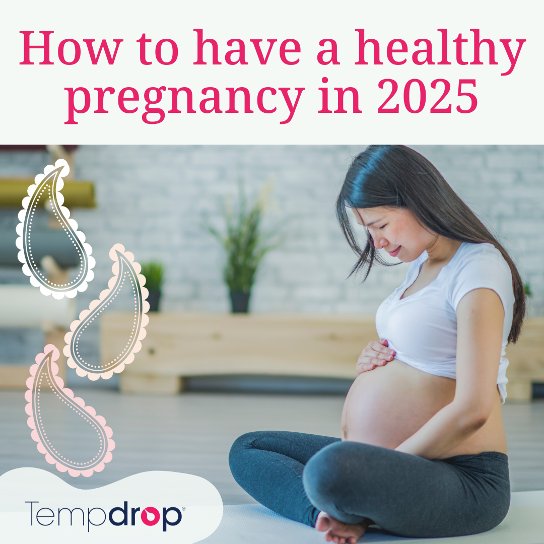 How to achieve a healthy pregnancy in 2025