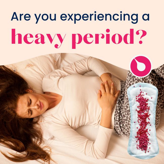 Are you experiencing a heavy period?
