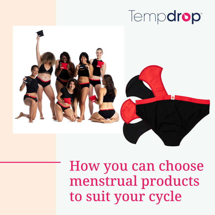 How you can choose menstrual products to suit your cycle