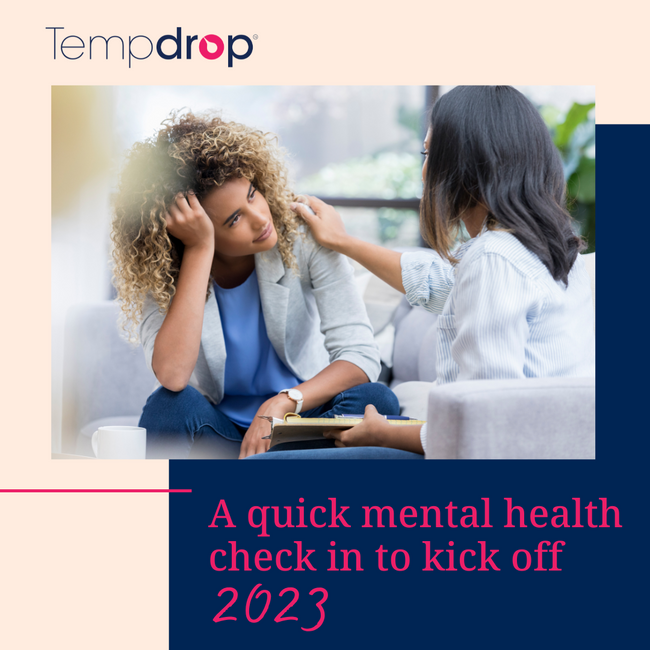 A quick mental health check in to kick off 2023