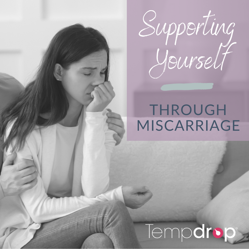 14 Ways to Support Yourself Through Miscarriage