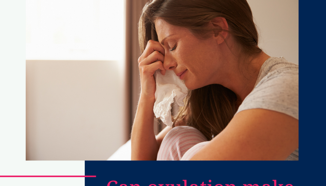 Can Ovulation Make You Feel Depressed &amp; Emotional? Experts Discuss