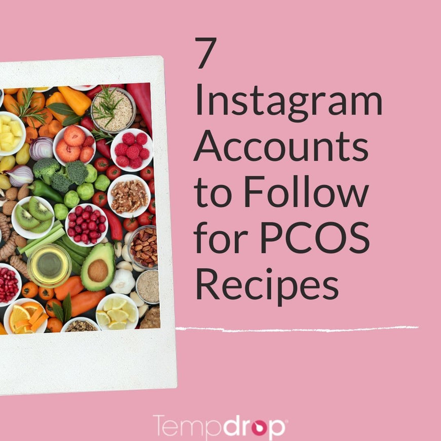 7 Instagram Accounts to Follow for PCOS Recipe Ideas