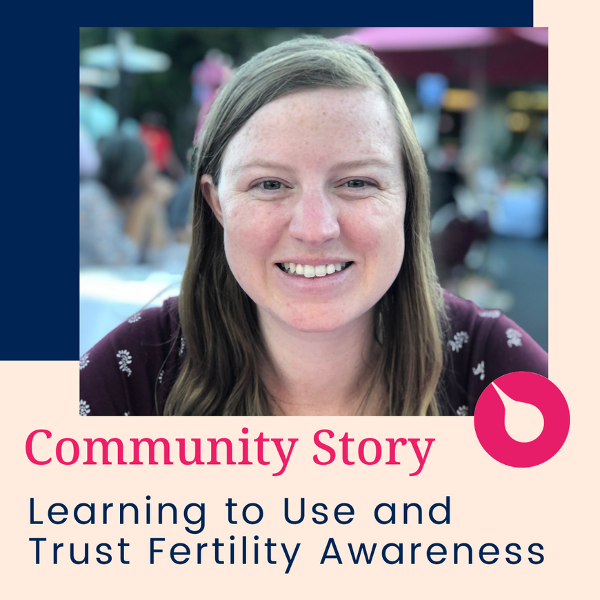 Learning to Use and Trust Fertility Awareness