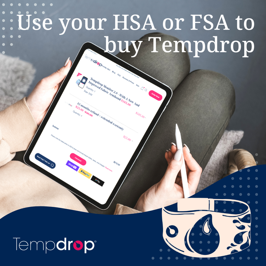 How to have your Tempdrop covered by HSA or FSA!