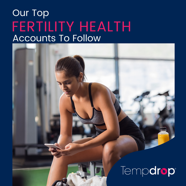 Top Fertility Health Accounts To Follow